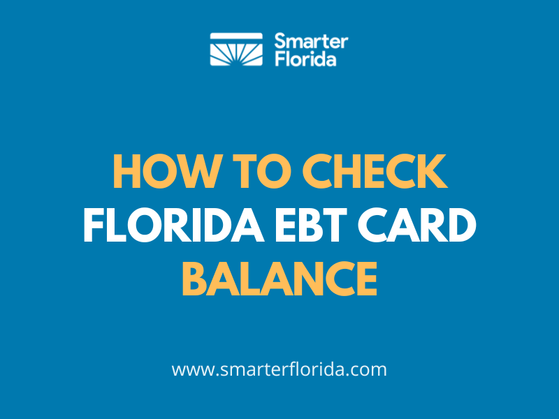 How to Check Florida EBT Card Balance