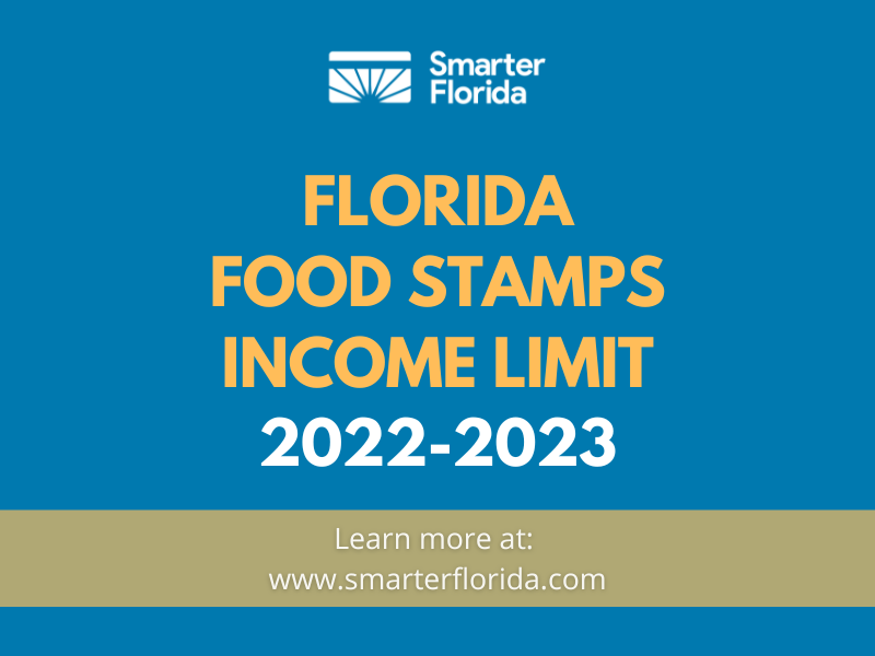 Florida Food Stamps Limit for 2023 Smarter Florida