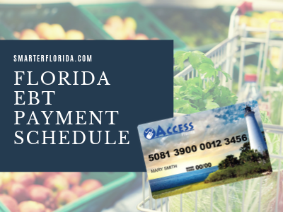 Florida EBT Payment Schedule