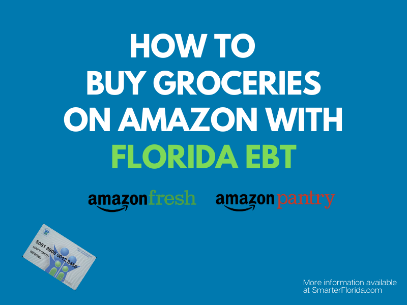 "How to Use Florida EBT Online at Amazon"
