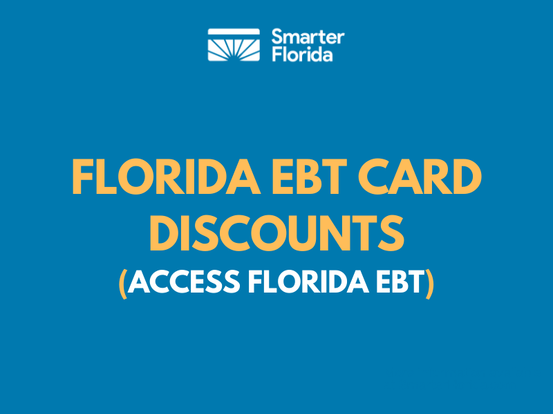 Florida EBT Card Discounts - Access Florida EBT