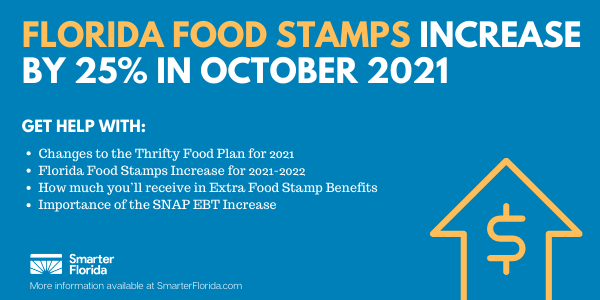 Florida Food Stamps Increase By 25% In October 2021 - Smarter Florida