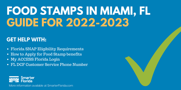 Food Stamps In Miami (2023 Guide) - Smarter Florida