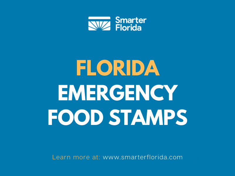 Florida Emergency Food Stamps (2022) Smarter Florida