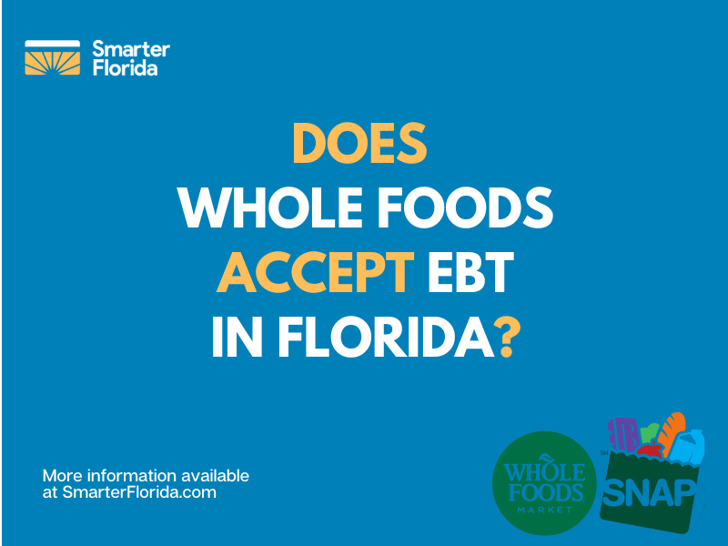 "Does Whole Foods accept EBT Tampa and Miami?"