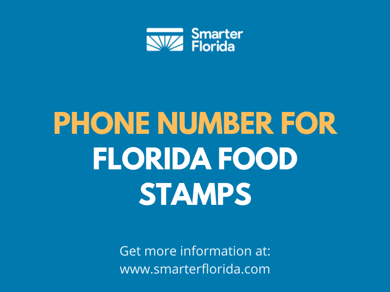 Phone Number for Florida Food Stamps Smarter Florida