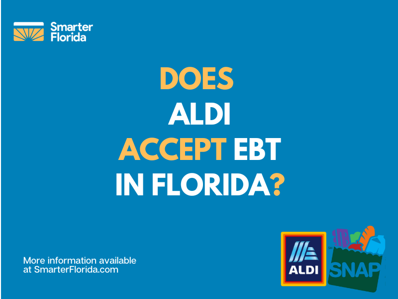 "Does ALDI accept EBT Jacksonville and Miami"