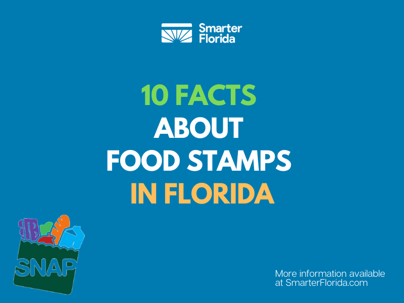 10 Facts About Food Stamps in Florida Smarter Florida