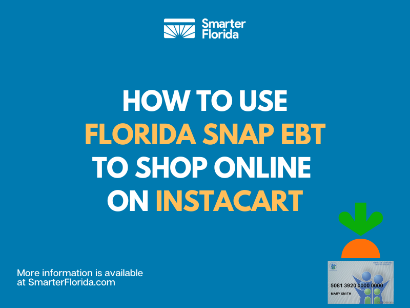 "How to use Florida SNAP EBT to shop online on Instacart"