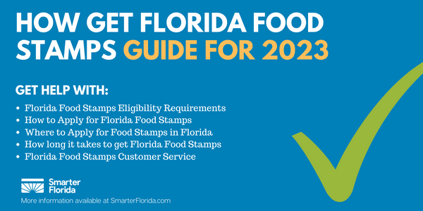 How To Get Florida Food Stamps In 2023 - Smarter Florida