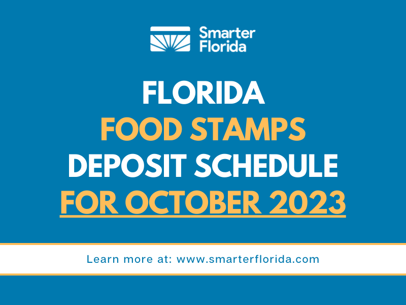 Florida Food Stamps Deposit Schedule for October 2023